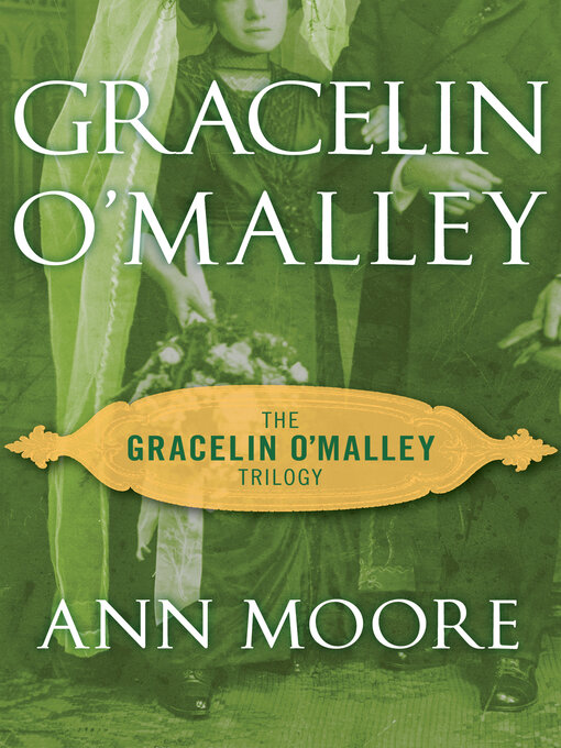 Title details for Gracelin O'Malley by Ann Moore - Wait list